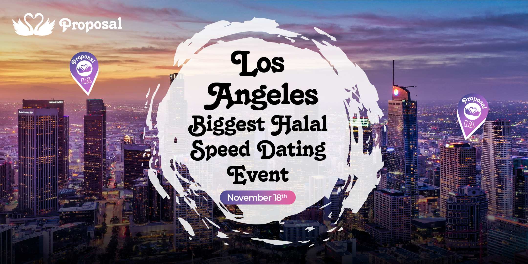 Proposal Presents BIGGEST HALAL Speed Dating Event LA